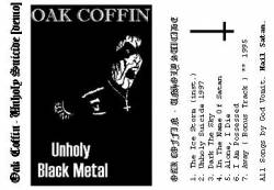 Oak Coffin : Unholy Suicide 1997